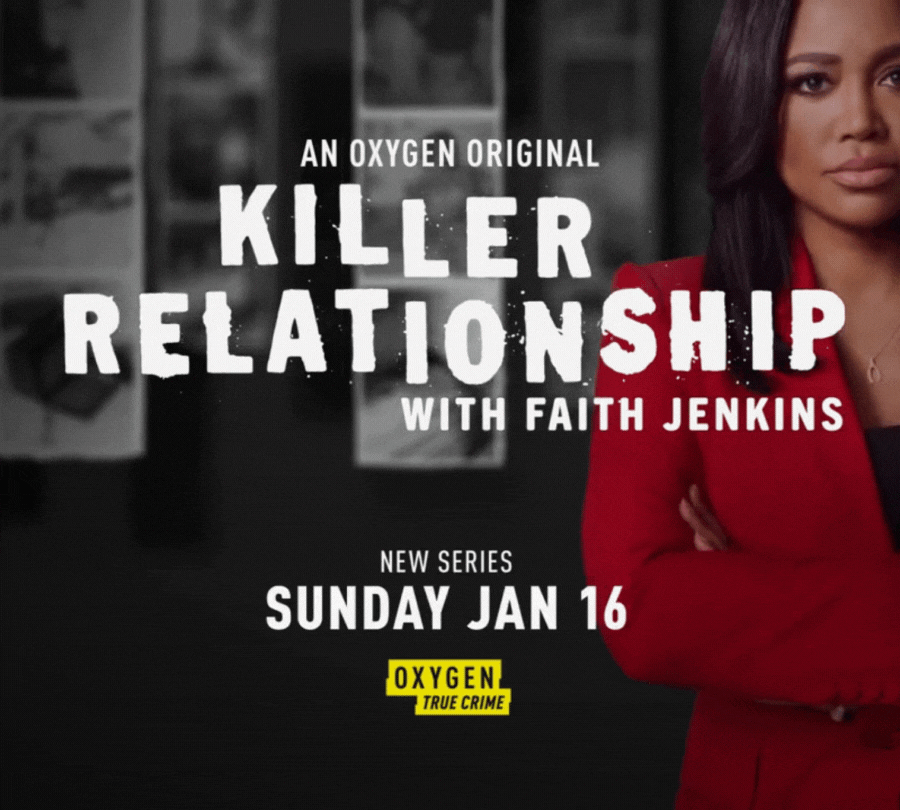 AN OXYGEN ORIGINAL KILLER RELATIONSHIP WITH FAITH JENKINS NEW SERIES SUNDAY JANUARY SIXTEEN OXYGEN TRUE CRIME